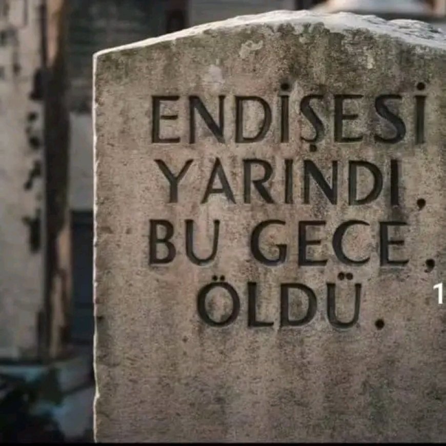 Endişesi Yarındı, Bu Gece Öldü...