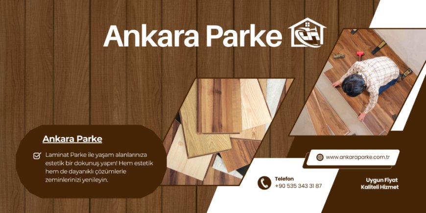 Ankara Parke’den Şaşırtan Hamle! Zemin Kaplamada Devrim Başladı