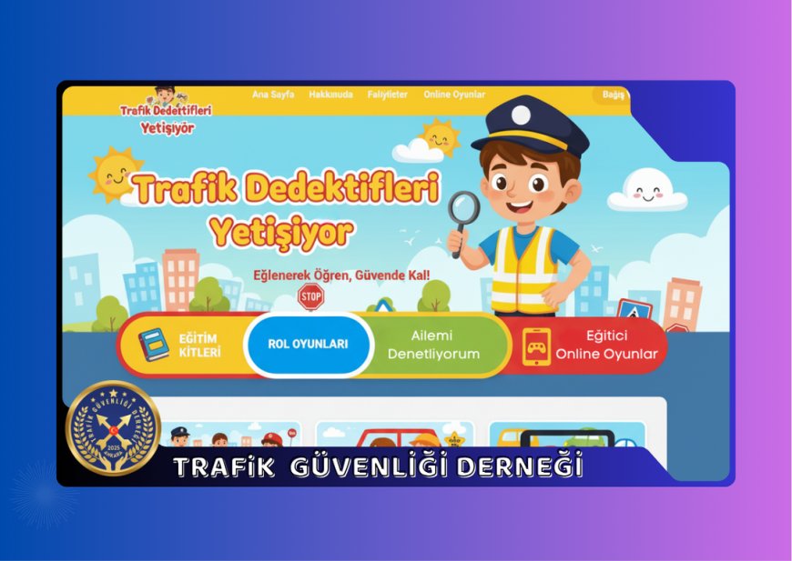 "Trafik Dedektifleri Yetişiyor"